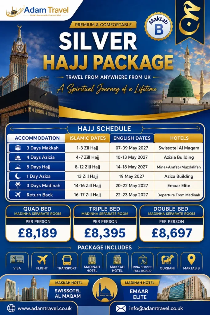 Silver Hajj Packages 2027 from UK - Adam Travel